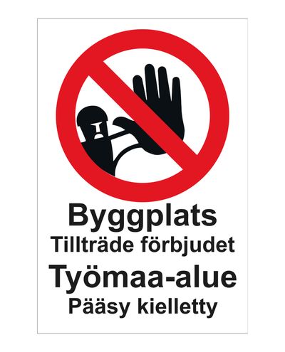 Byggepladsområde adgang forbudt svensk, Ibond aluminium, 200x300 mm