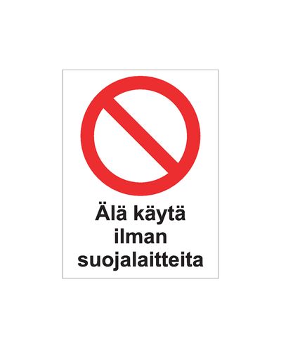 Må ikke anvendes uden beskyttelsesudstyr, Klistermærke, 200x300 mm Må ikke anvendes uden beskyttelsesudstyr, Klistermærke, 200x300 mm