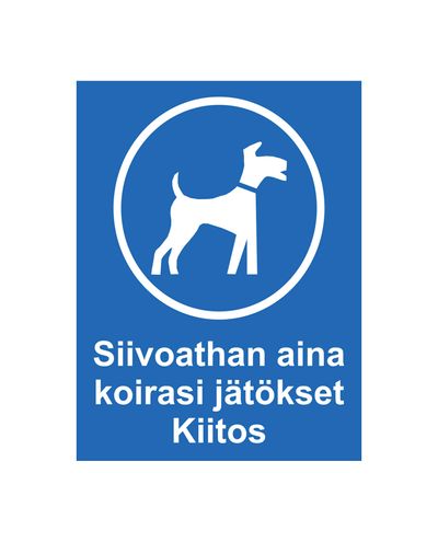 Ryd altid op efter din hunds afføring, Ibond, 200x300mm