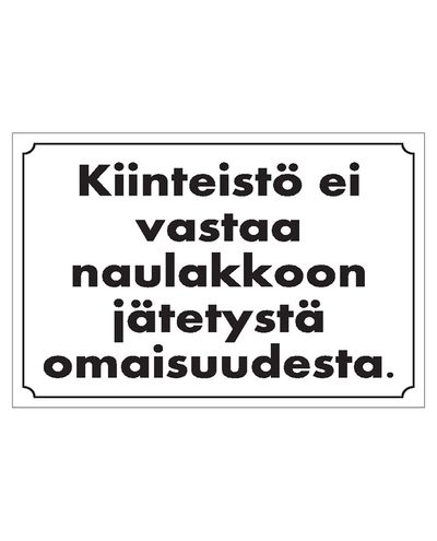 Ejendommen er ikke ansvarlig for ejendele, der efterlades på knagerækken, klistermærke, 200x300 mm